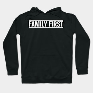 Family First Love Hoodie